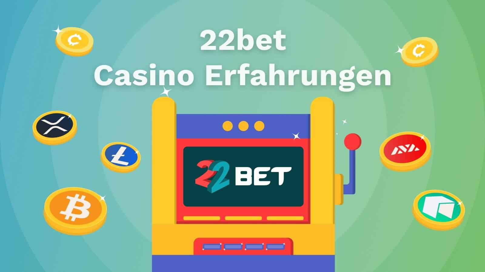 22Bet Casino Erfahrungen